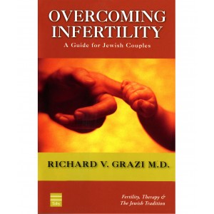Overcoming Infertility – Dr. Richard V. Grazi Books & Media